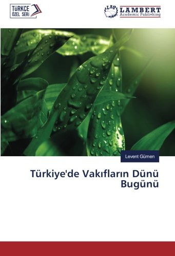 Türkiye'de Vakıfların Dünü Bugünü