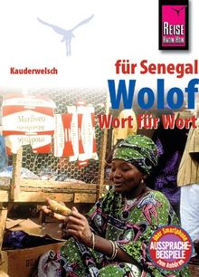 Kauderwelsch, Wolof für den Senegal Wort für Wort: Wolof Wort Fuer Wort