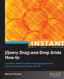 Instant jQuery Drag-and-Drop Grids How-to (English Edition)
