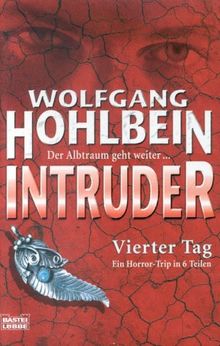 Intruder - Vierter Tag (4.)