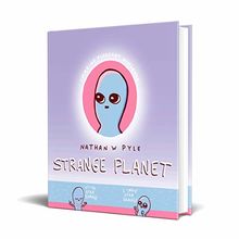 Strange Planet: The Comic Sensation of the Year