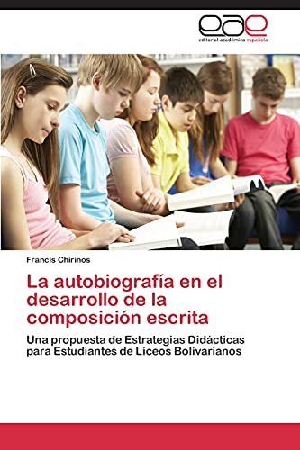 La autobiografía en el desarrollo de la composición escrita: Una propuesta de Estrategias Didácticas para Estudiantes de Liceos Bolivarianos