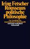 Rousseaus politische Philosophie: Zur Geschichte des demokratischen Freiheitsbegriffs