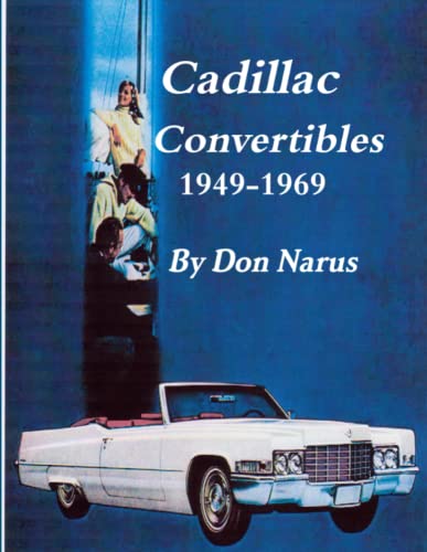 Don Narus Cadillac Convertibles 1949-1969