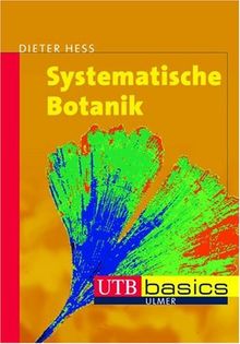 Systematische Botanik. UTB basics