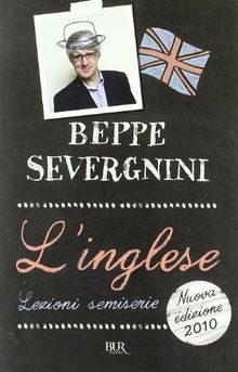 L'inglese. Lezioni semiserie