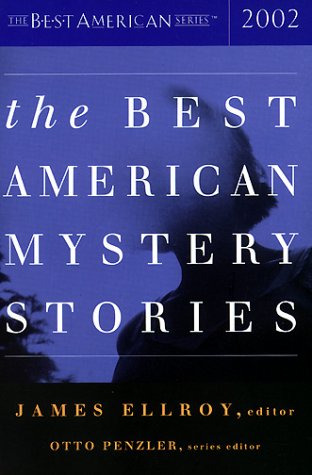 The Best American Mystery Stories 2002 (The Best American Series ®)