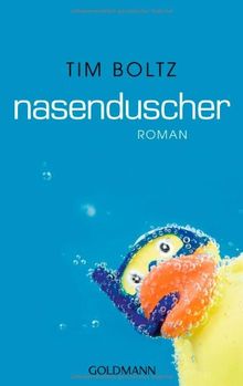 Nasenduscher: Roman