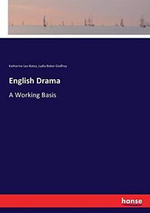 English Drama: A Working Basis