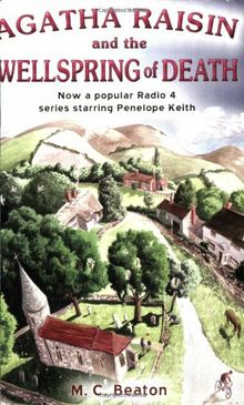 Agatha Raisin and the Wellspring of Death