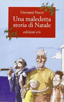 Una maledetta storia di Natale (Il baleno)