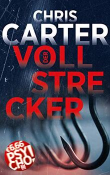 Der Vollstrecker (BILD am Sonntag Mega-Thriller 2021: PSYCHO!) von Carter | Buch | Zustand akzeptabel