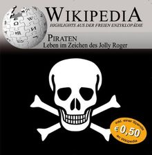 Wikipedia Piraten - Leben im Zeichen des Jolly Roger, 1 Audio-CD