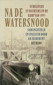 Na de watersnood: schrijvers en dichters en de ramp van 1953
