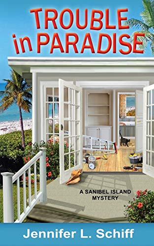 Trouble in Paradise: A Sanibel Island Mystery (Sanibel Island Mysteries, Band 6)