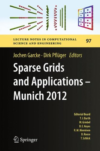 Sparse Grids and Applications - Munich 2012 (Lecture Notes in Computational Science and Engineering)