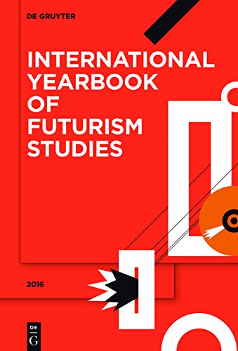 International Yearbook of Futurism Studies: 2016