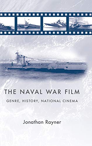 The naval war film: Genre, history and national cinema