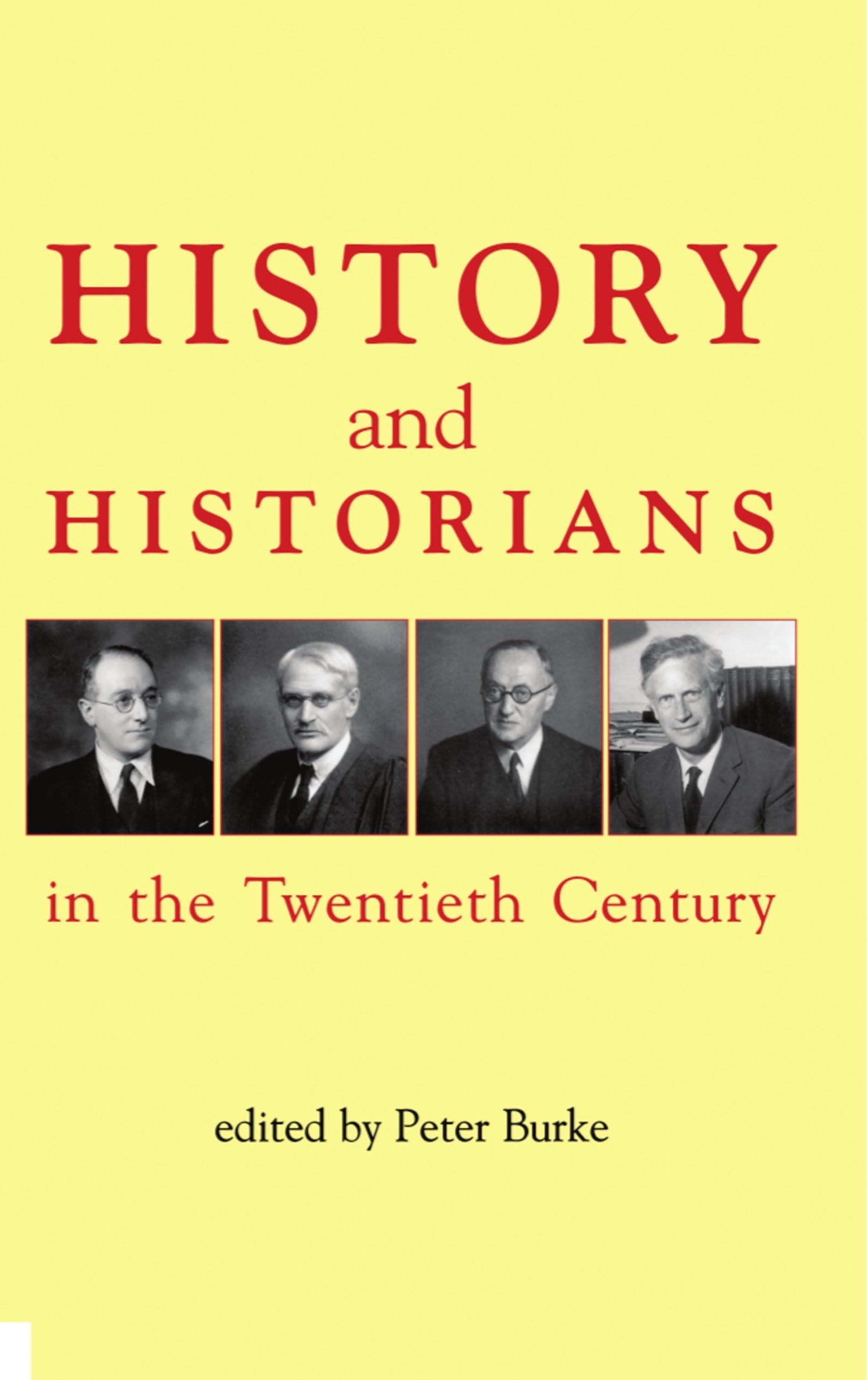 BACM HISTORY HISTORIANS 20C C (British Academy Centenary Monographs)