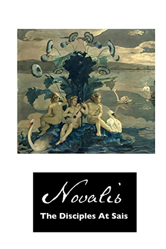 THE DISCIPLES AT SAIS (European Writers)