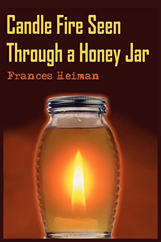 Candle Fire Seen Through a Honey Jar
