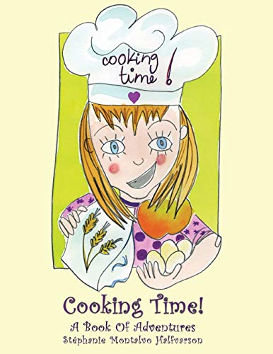 Cooking Time!: A Book Of Adventures