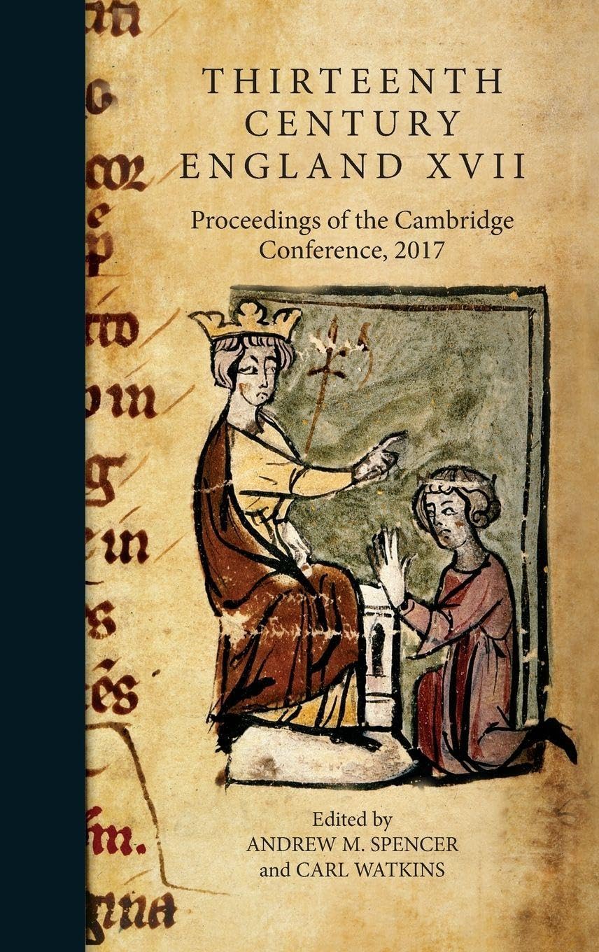 Thirteenth Century England XVII