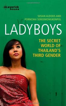 Ladyboys: The Secret World of Thailand's Third Gender