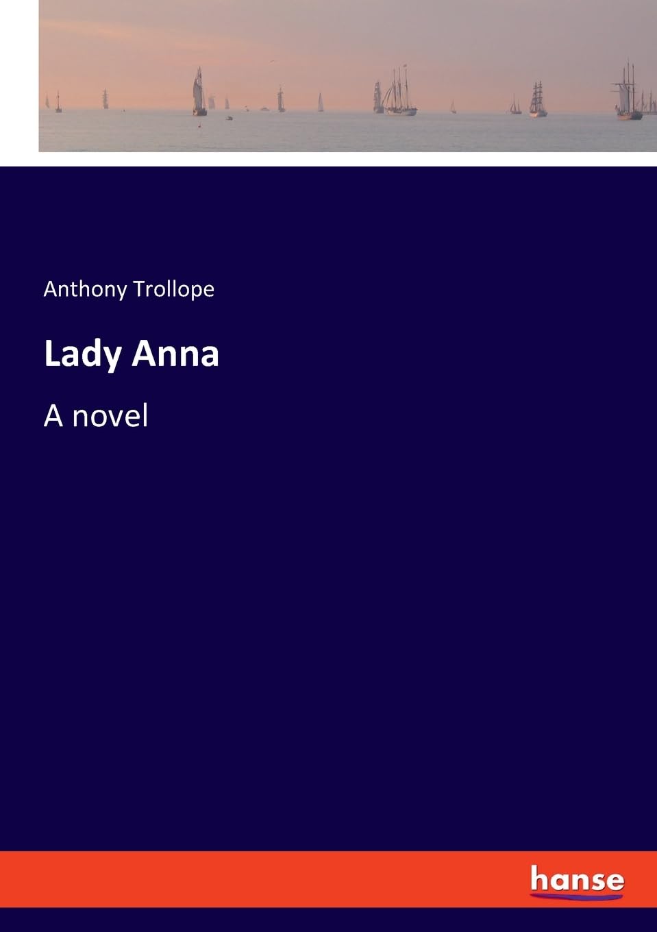Lady Anna: A novel