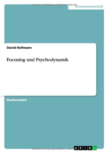 Focusing und Psychodynamik
