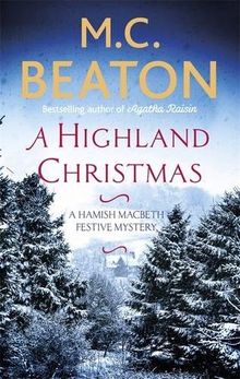 A Highland Christmas (Hamish Macbeth, Band 15)