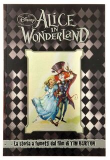 Alice in Wonderland. La storia a fumetti dal film di Tim Burton von Ferrari Alessandro  Narciso Massimiliano | Buch | Zustand gut