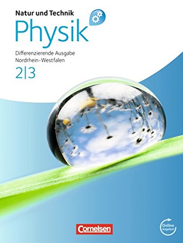 Natur und Technik - Physik Differenzierende Ausgabe - Sekundarschule Gesamtschule - Nordrhein-Westfalen - Band 2 3 - Jochim Lichtenberger Bernd Heepmann Carsten Kuck Wilhelm Schröder Christian Hörter Holger Hellendrung Matthias Pollmann Gebunden