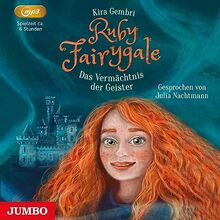 Ruby Fairygale. Das Vermächtnis der Geister: Band 6