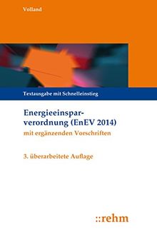 Energieeinsparverordnung (EnEV): Textausgabe mit Schnelleinstieg