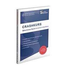 CRASHKURS Öffentliches Recht - Nordrhein-Westfalen: Länderspezifisch - Ab dem Hauptstudium bis zum Referendariat (Crashkurs: Länderspezifisch - Für Examenskandidaten und Referendare)