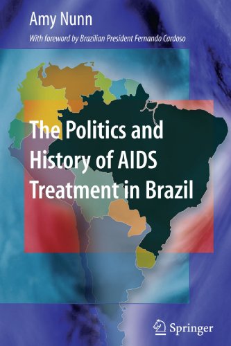 The Politics and History of AIDS Treatment in Brazil