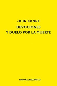 Devociones y Duelo por la muerte (Los ineludibles)