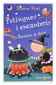 Pocions a dojo (Potingues i encanteris, Band 4)