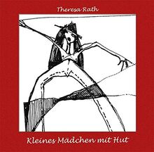 KLEINES MÄDCHEN MIT Hut [Restposten] de Theresa Rath | Livre | état ...
