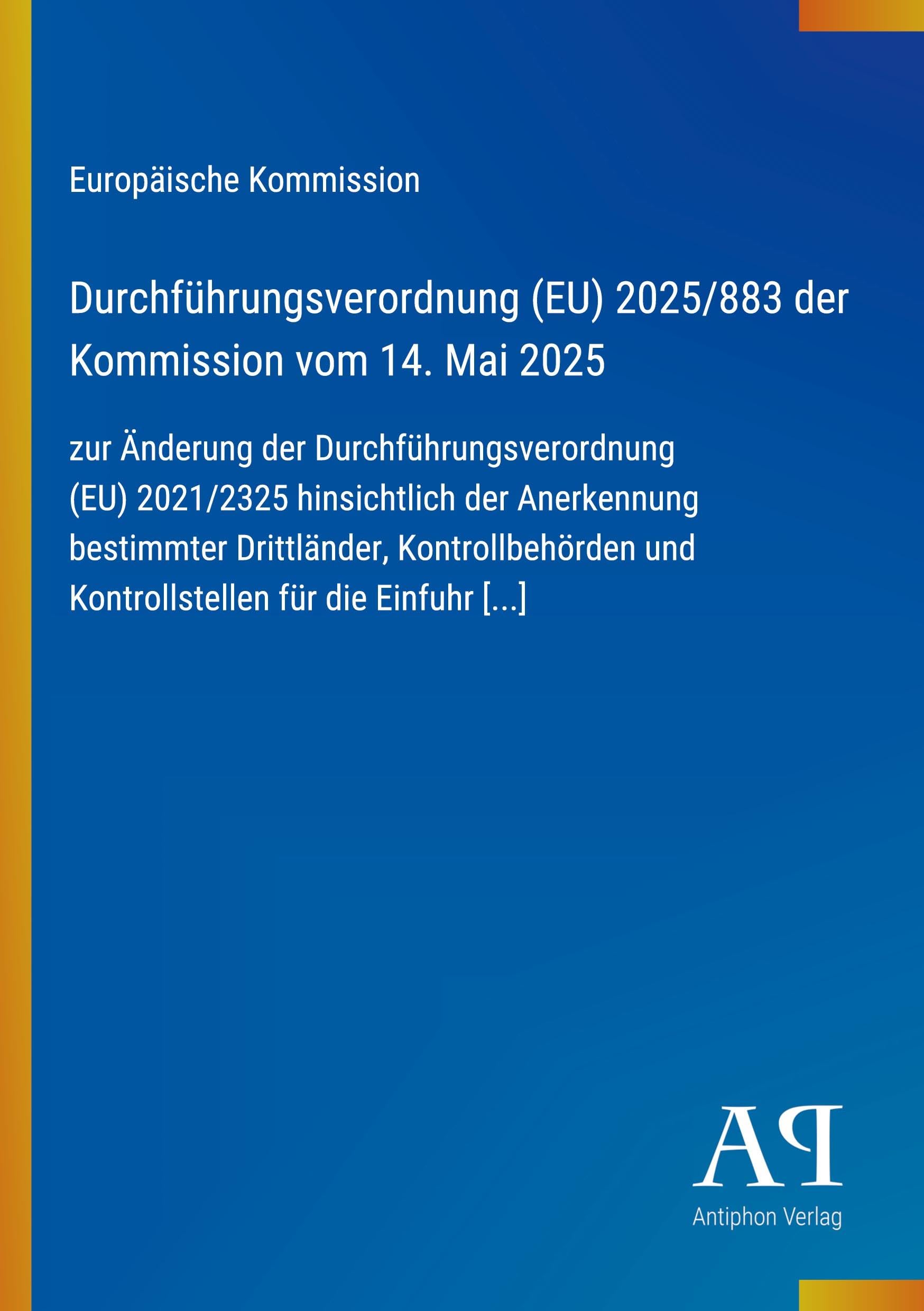 Durchführungsverordnung (EU) 2025/883 der Kommission vom 14. Mai 2025