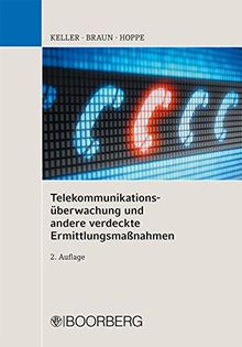 Telekommunikationsüberwachung und andere verdeckte Ermittlungsmaßnahmen von Keller, Christoph, Braun, Frank | Buch | Zustand gut
