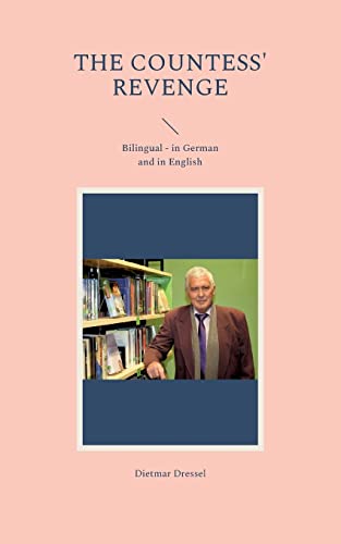 The Countess' Revenge: Bilingual - in German and in English