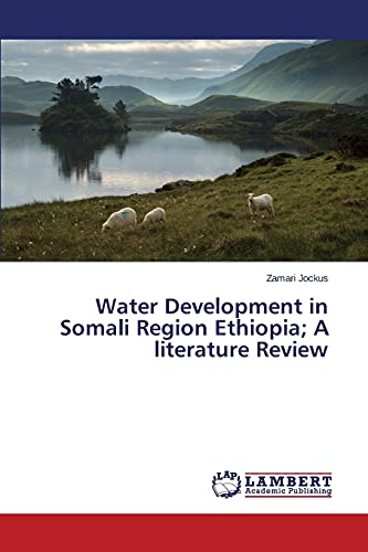 Water Development in Somali Region Ethiopia; A literature Review
