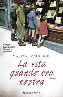 La vita quando era nostra (Pandora)
