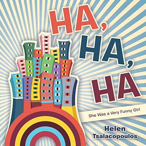 Ha, Ha, Ha: She Was a Very Funny Girl