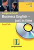 Langenscheidt Business English - just in time: SMALL TALK. CD-ROM für PC mit Begleitheft.