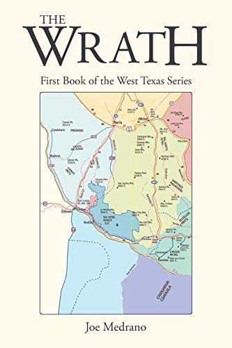 The Wrath: First Book of the West Texas Series