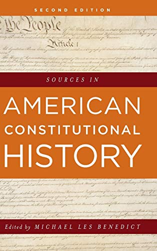 Sources in American Constitutional History, Second Edition