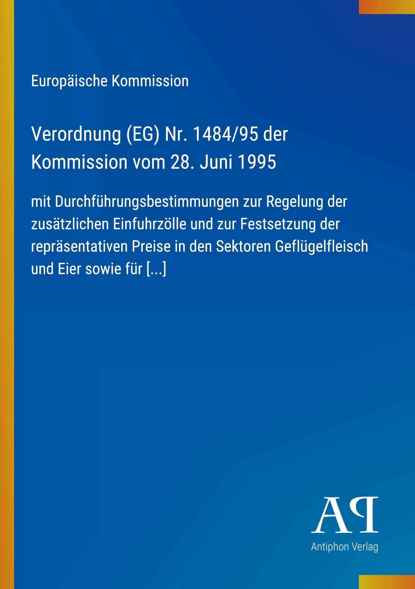 Verordnung (EG) Nr. 1484/95 der Kommission vom 28. Juni 1995